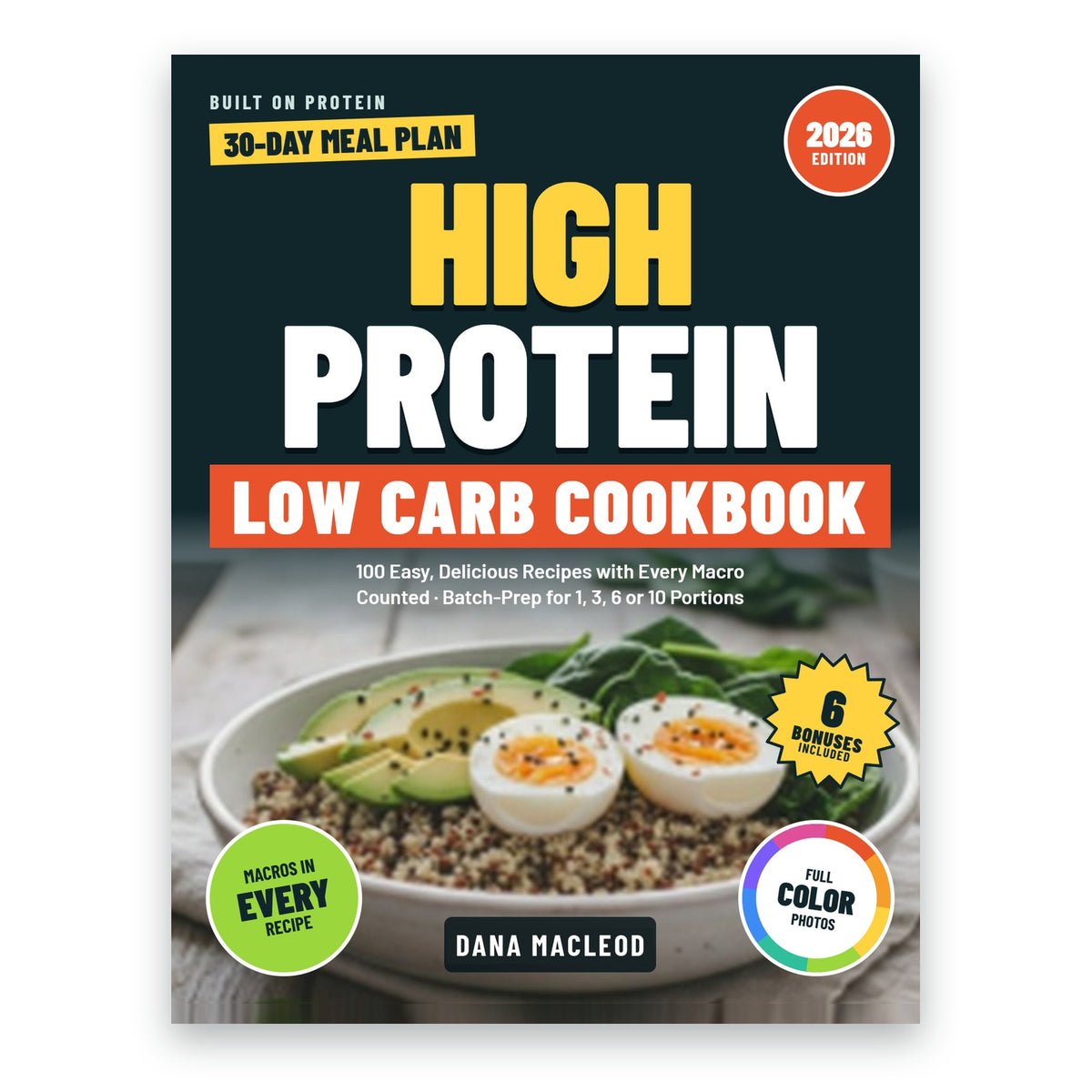 High Protein Low Carb Cookbook: 100 Macro-Counted Recipes (Paperback)